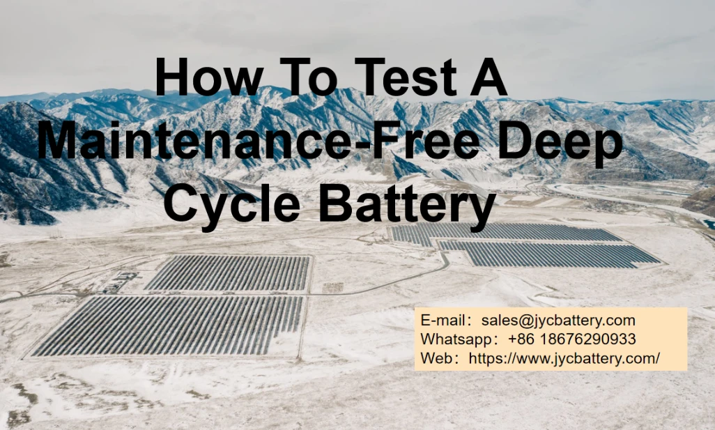 How To Test A Maintenance-Free Deep Cycle Battery