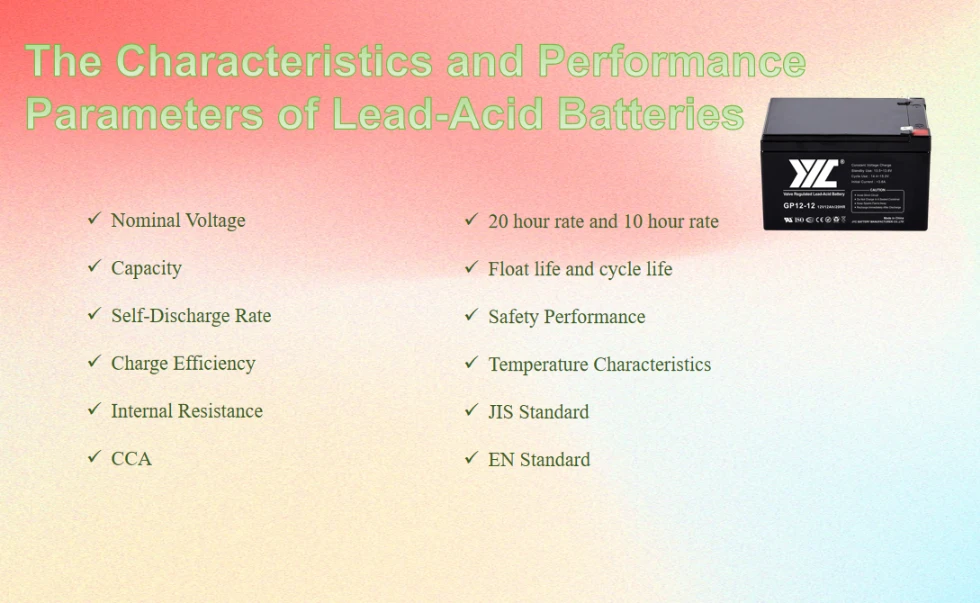 The Characteristics and Performance Parameters of Lead-Acid Batteries