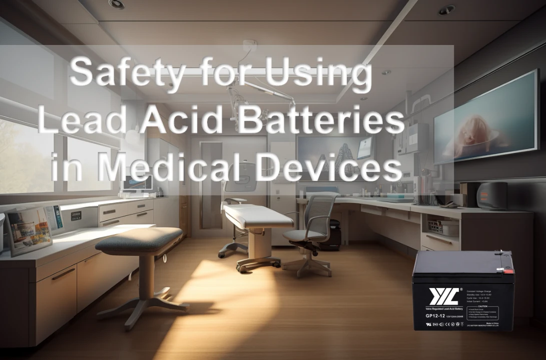 Safety for Using Lead Acid Batteries in Medical Devices