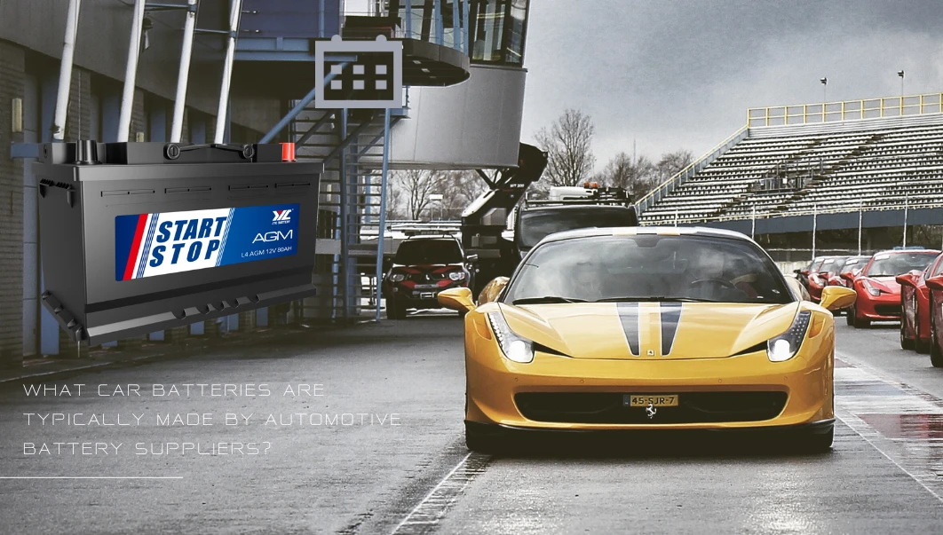 What car batteries are typically made by automotive battery suppliers